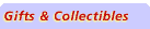 Gifts & Collectibles